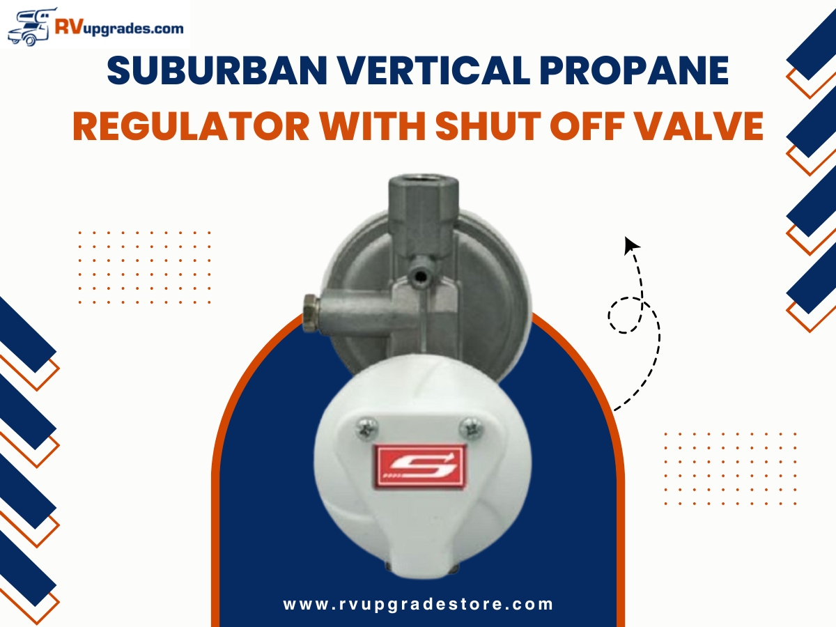 Suburban Vertical Propane Regulator With Shut Off Valve